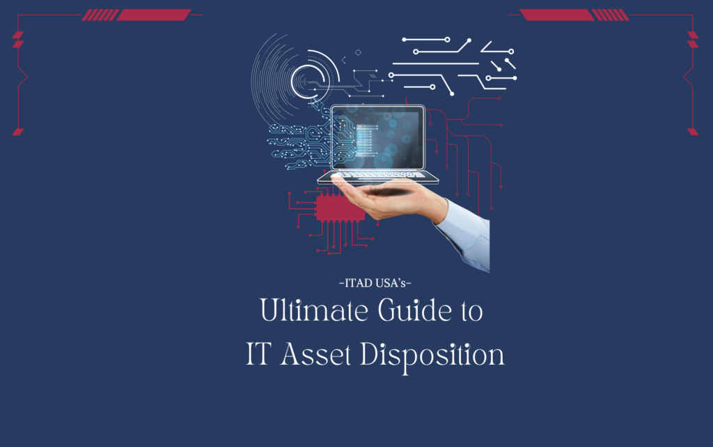 ITAD USA® | Customized & Secure Solutions